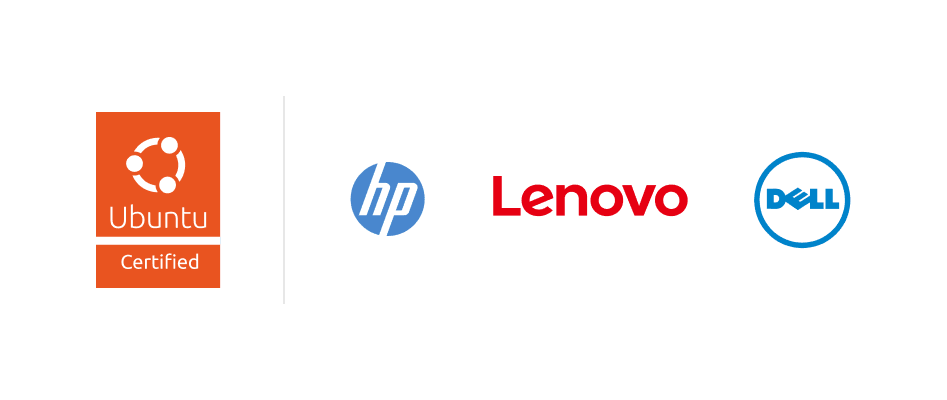 Ubuntu certified hardware partners (HP, Lenovo and Dell)